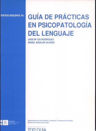 Guía de prácticas en psicopatología del lenguaje