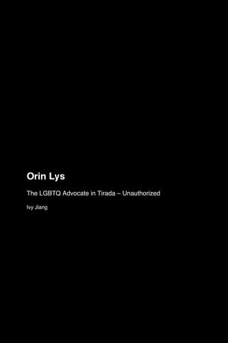 Orin Lys The LGBTQ Advocate in Tirada - Unauthorized