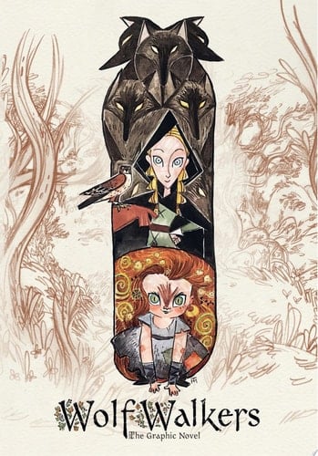 WolfWalkers: The Graphic Novel
