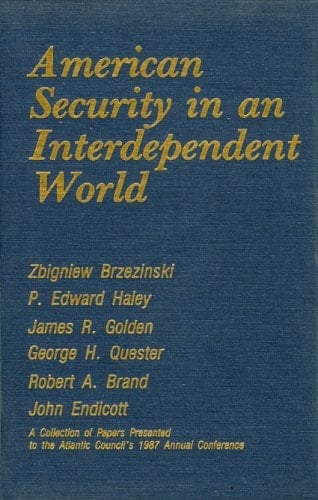 American Security in an Interdependent World