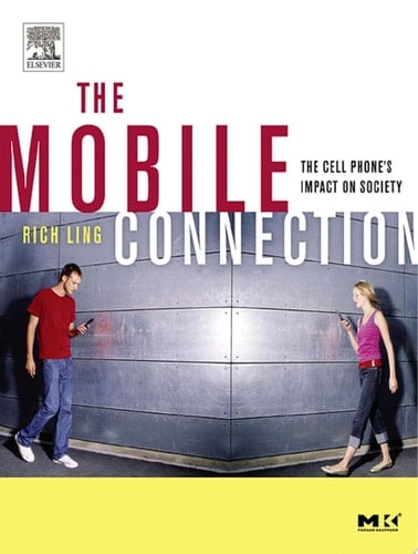 The Mobile Connection The Cell Phone's Impact on Society