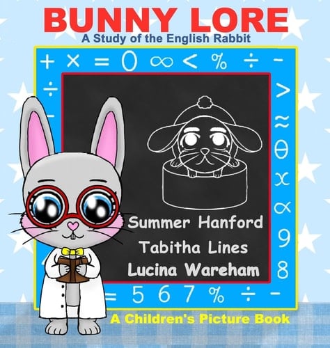 Bunny Lore A Children's Picture Book