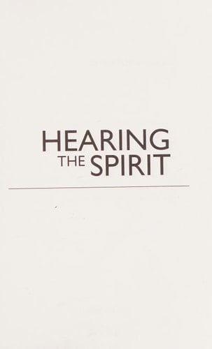 Hearing the Spirit: Knowing the Father through the Son. (Proclamation Trust)