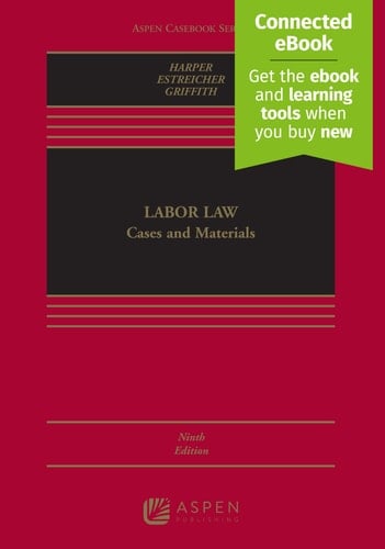 Labor Law Cases, Materials, and Problems