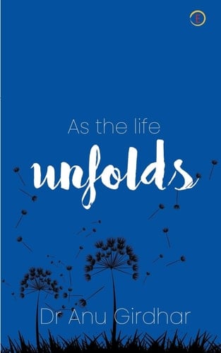 As the Life Unfolds