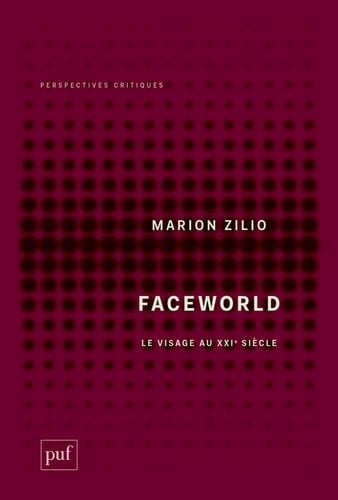 Faceworld le visage au XXIe siècle
