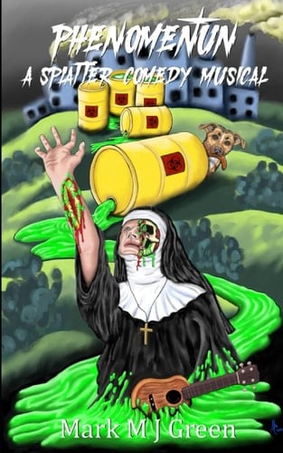Phenomenun A Splatter-comedy Musical