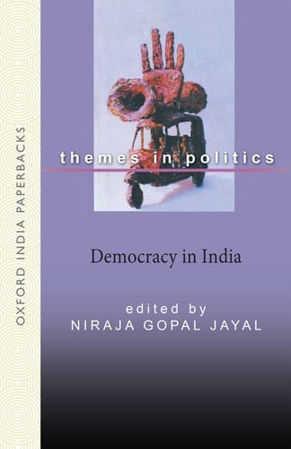 Democracy in India (Themes in Politics)