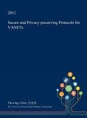 Secure and Privacy-Preserving Protocols for Vanets