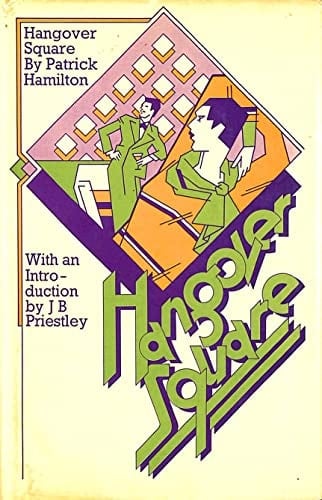 Hangover Square (Fiction - General)