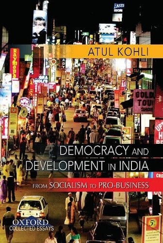 Democracy and Development: Essays on State, Society, and Economy (Collected Essays)