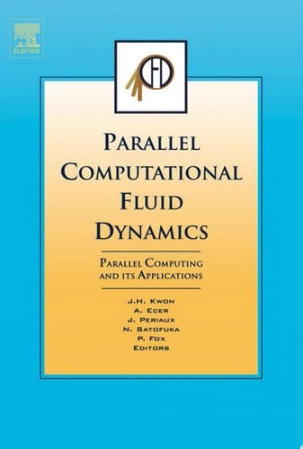 Parallel Computational Fluid Dynamics 2006 Parallel Computing and its Applications