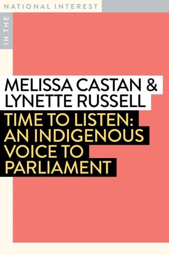 Time to Listen An Indigenous Voice to Parliament