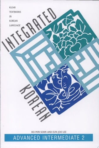 Integrated Korean Advanced Intermediate 2