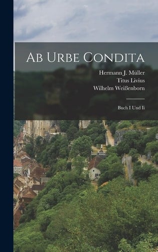 Ab Urbe Condita Buch I Und Ii
