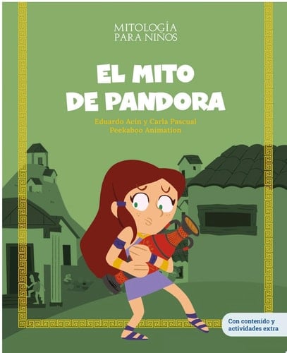 El mito de Pandora Libro infantil con juegos y actividades extra | Las mejores historias de la mitología griega y romana, convertidas en preciosos cuentos para niños.