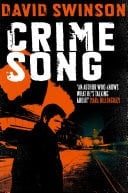 Crime Song A gritty crime thriller by an ex-detective