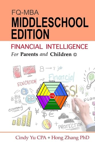 Financial Intelligence For Parents and Children Middleschool Edition