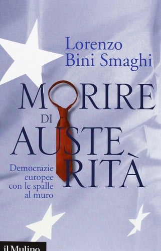 Morire di austerità democrazie europee con le spalle al muro