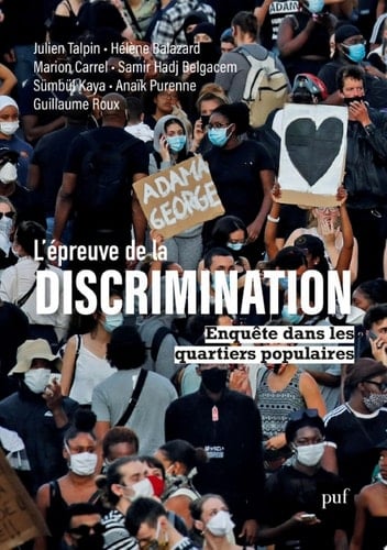 L'épreuve de la discrimination Enquête dans les quartiers populaires