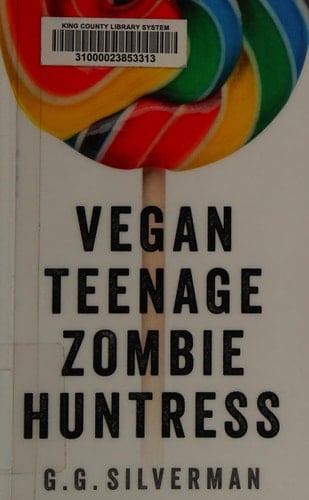 Vegan Teenage Zombie Huntress