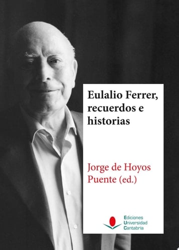 Eulalio Ferrer, recuerdos e historias
