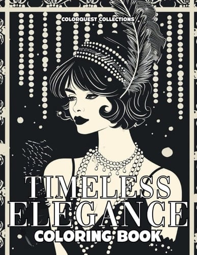 Timeless Elegance A Vintage Fashion Coloring Book Voyage