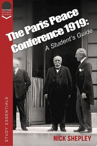 The Paris Peace Conference 1919