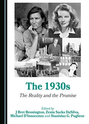 The 1930s The Reality and the Promise