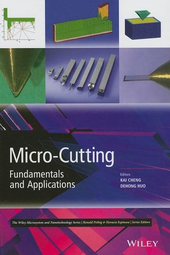 Micro-Cutting Fundamentals and Applications