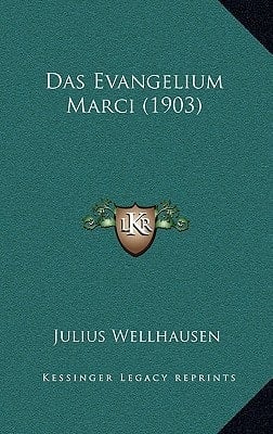 Das Evangelium Marci (1903) (German Edition)