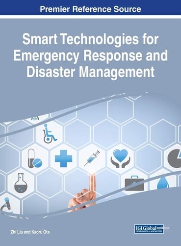 Smart Technologies for Emergency Response and Disaster Management