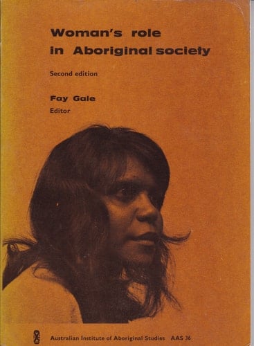 Woman's role in Aboriginal society (Australian Aboriginal studies)