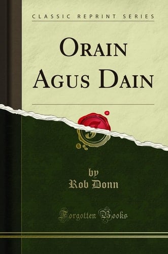 Orain Agus Dain (Classic Reprint)