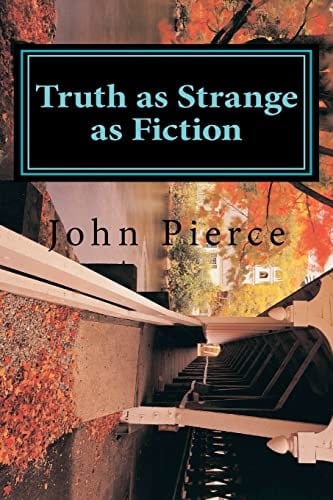 Truth As Strange As Fiction