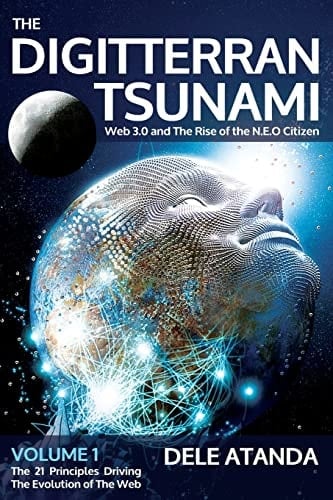 The Digitterran Tsunami Web 3. 0 and the Rise of the N. E. O Citizen