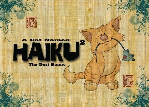 A Cat Named Haiku 2: The Dust Bunny