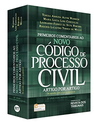 Primeiros Comentários ao Novo Código de Processo Civil artigo por artigo : de acordo com a Lei 13.256/2016