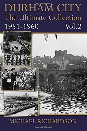 Durham City: The Ultimate Collection 1951-1960 Vol.2