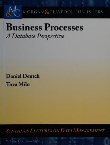 Business Processes A Database Perspective