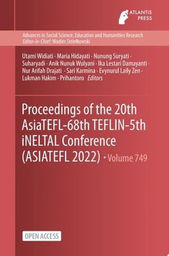 Proceedings of the 20th AsiaTEFL-68th TEFLIN-5th iNELTAL Conference (ASIATEFL 2022)