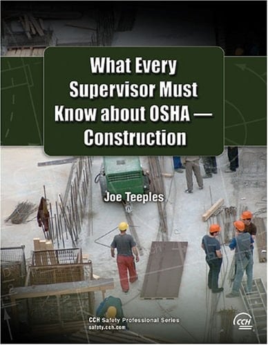 What Every Supervisor Must Know about OSHA Construction