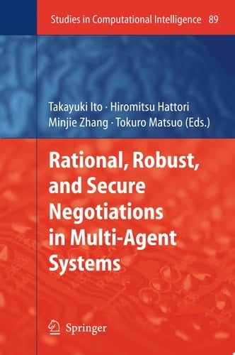 Rational, Robust, and Secure Negotiations in Multi-Agent Systems