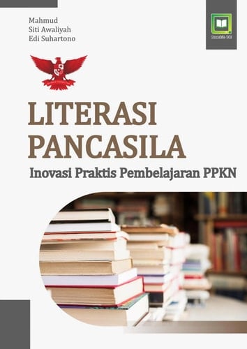 Literasi Pancasila : Inovasi Praktis Pembelajaran PPKn