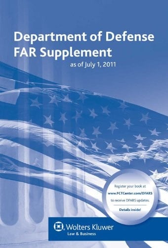 Department of Defense Far Supplement (Dfars) as of July 1, 2011