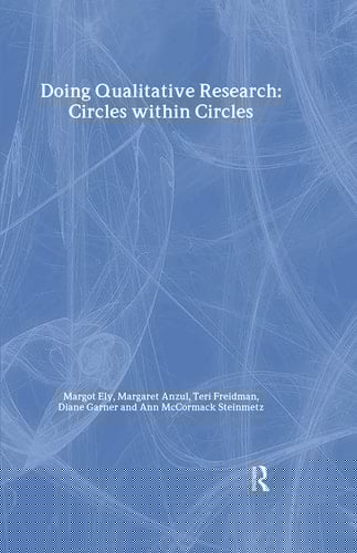 Doing Qualitative Research: Circles Within Circles (Teachers' Library)