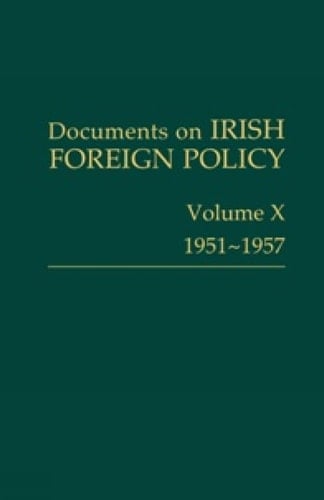 Documents on Irish Foreign Policy 1951-1957