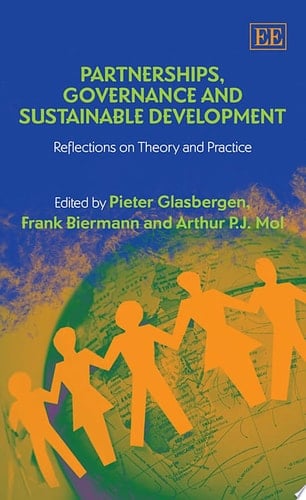 Partnerships, Governance and Sustainable Development Reflections on Theory and Practice