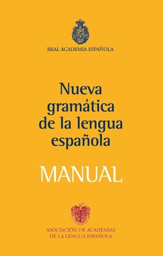 Nueva gramática de la lengua española manual