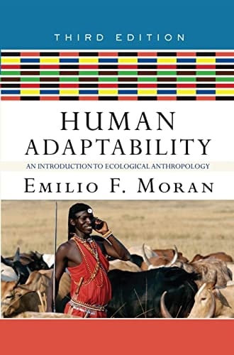 Human Adaptability An Introduction to Ecological Anthropology
